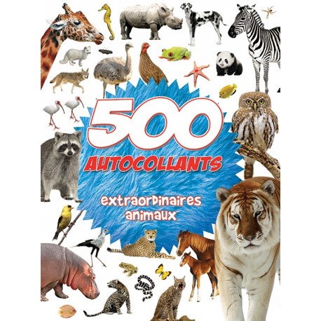 500 autocollants extraordinaires des animaux
